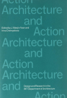 Architecture and Action (Agendas in Architecture) By J. Meejin Yoon (Editor), Irina Chernyakova (Editor) Cover Image