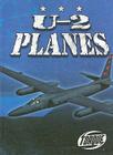 U-2 Planes (Military Machines) By Jack David Cover Image