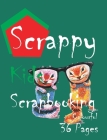 Scrappy Kids Scrapbooking with Colourful 36 Pages Cover Image