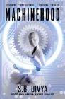 Machinehood By S.B. Divya Cover Image