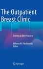 The Outpatient Breast Clinic: Aiming at Best Practice Cover Image