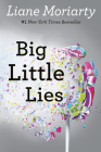 Big Little Lies By Liane Moriarty Cover Image