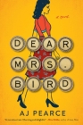 Dear Mrs. Bird: A Novel (The Emmy Lake Chronicles #1) Cover Image