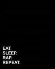 Eat Sleep Rap Repeat: Dot Grid Notebook, Dotted Grid Paper Pad, Dotted Grid Paper Pad, Dotted Grid Paper Sheets, 8x10, 160 pages By Mirako Press Cover Image