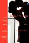 Indiscretion: A Novel By Charles Dubow Cover Image