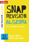 Collins Snap Revision – Algebra (for papers 1, 2 and 3): Edexcel GCSE Maths Foundation By Collins UK Cover Image