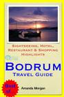 Bodrum Travel Guide: Sightseeing, Hotel, Restaurant & Shopping Highlights Cover Image