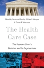 The Health Care Case: The Supreme Court's Decision and Its Implications Cover Image