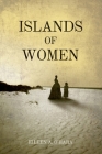 Islands of Women By Eileen A. O'Hara Cover Image