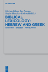 Biblical Lexicology: Hebrew and Greek By Eberhard Romina Bons Vergari (Editor) Cover Image