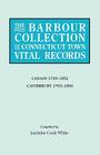 Barbour Collection of Connecticut Town Vital Records. Volume 5: Canaan 1739-1852, Canterbury 1703-1850 By Lorraine Cook White (Editor) Cover Image