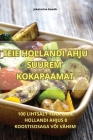 Teie Hollandi Ahju Suurem Kokapaamat By Jekaterina Kaasik Cover Image