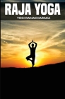 Raja Yoga By Yogi Ramacharaka Cover Image