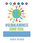 #Globalkindness Going Viral Coloring Series (Peace Edition): A Coloring Series to empower children and families By Karen Palmer Cover Image