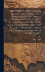 The Gorby Family, Origin, History and Genealogy, Descendants of Samuel and Mary (May) Gorby / Compiled and Edited by Alva Gorby, Descendant of Samuel Cover Image