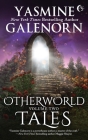 Otherworld Tales: Volume 2 By Yasmine Galenorn Cover Image