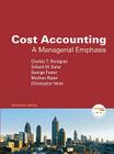 Cost Accounting: A Managerial Emphasis Value Package (Includes Introduction to Financial Accounting) By Charles T. Horngren, George Foster, Srikant M. Datar Cover Image