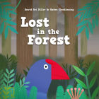 Lost in the Forest By David Rei Miller, Haden Clendinning (Illustrator) Cover Image