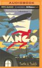 Vango: Between Sky and Earth By Timothee Fombelle, Sarah Ardizzone (Translator), David De Vries (Read by) Cover Image