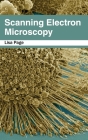 Scanning Electron Microscopy By Lisa Page (Editor) Cover Image