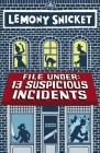 File Under: 13 Suspicious Incidents (All the Wrong Questions) Cover Image