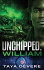 Unchipped William By Taya Devere Cover Image
