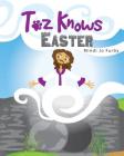 Toz Knows Easter Cover Image