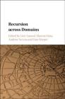 Recursion Across Domains By Luiz Amaral (Editor), Marcus Maia (Editor), Andrew Nevins (Editor) Cover Image