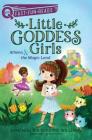 Athena & the Magic Land: Little Goddess Girls 1 (QUIX) By Joan Holub, Suzanne Williams, Yuyi Chen (Illustrator) Cover Image