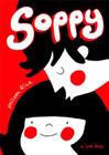 Soppy: A Love Story By Philippa Rice Cover Image