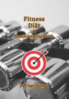 90 Tage Diät Fitness & Ernährungstagebuch: Abnehmtagebuch Zum Ausfüllen/Habit Tracker By Michael S Cover Image