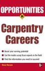 Opportunities in Carpentry Careers (Opportunities In...Series) By Roger Sheldon Cover Image