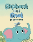Elephant and Gnat By Brook Roy Cover Image