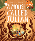 A Mouse Called Julian By Joe Todd-Stanton Cover Image