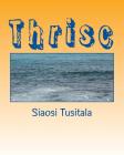 Thrisc: A horror story By Siaosi Tusitala Cover Image
