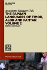 The Papuan Languages of Timor, Alor and Pantar. Volume 2 (Pacific Linguistics [Pl] #655) By Antoinette Schapper (Editor) Cover Image