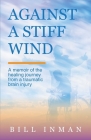 Against A Stiff Wind By Bill Inman Cover Image