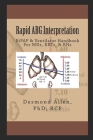 Rapid ABG Interpretation: BiPAP & Ventilator Handbook For MDs, RRTs, & RNs By Desmond Allen Cover Image