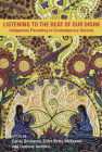 Listening to the Beat of the Drum: Indigenous Parenting in Contemporary Society By Carrie McKenna Bourassa Cover Image