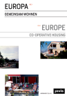 Europe: Co-Operative Housing: Gemeinsam Wohnen By Wohnbund E V (Compiled by) Cover Image