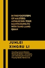 In the Footsteps of Masters: Advancing Your Mantis Kung Fu with Tang Lang Quan: Unveiling Ancient Wisdom, Mastering Modern Techniques, and Cultivat Cover Image