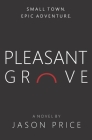 Pleasant Grove By Jason Price Cover Image