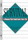 Survival: A Manual That Could Save Your Life Cover Image