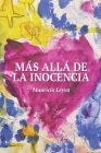 Más allá de la inocencia By Mauricio Leyva Cover Image