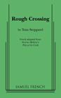 Rough Crossing By Tom Stoppard Cover Image