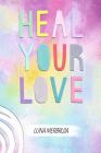 Heal Your Love Cover Image