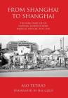 From Shanghai to Shanghai: The War Diary of an Imperial Japanese Army Medical Officer, 1937-1941 Cover Image