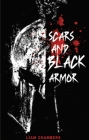 Scars and Black Armor By Liam Chambers Cover Image