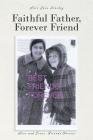 Faithful Father, Forever Friend By Alice Jane Stuckey Cover Image