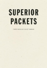 Superior Packets By Susie Timmons Cover Image